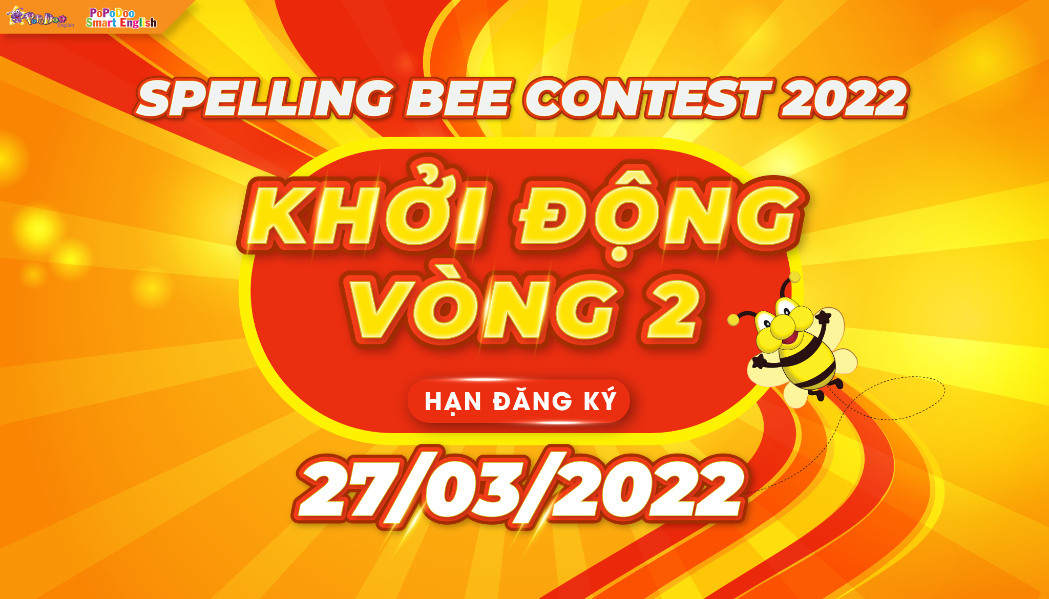 KHỞI ĐỘNG VÒNG 2 - SPELLING BEE CONTEST 2022